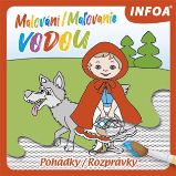 Malování / Maľovanie vodou - Pohádky / Rozprávky Malování / Maľovanie vodou - Pohádky / Rozprávky