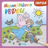 Malování / Maľovanie vodou - Víly