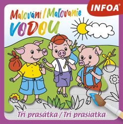 Malování / Maľovanie vodou - Tři prasátky - Vodní omalovánky Malování / Maľovanie vodou - Tři prasátky