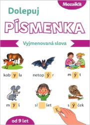 Dolepuj písmenka Vyjmenovaná slova Dolepuj písmenka Vyjmenovaná slova