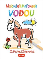 Malování vodou / Maľovanie vodou - Zvířátka / Zvieratká - Vodní omalovánky Malování vodou / Maľovanie vodou - Zvířátka / Zvieratká