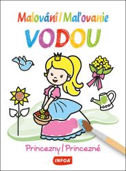 Malování vodou / Maľovanie vodou - Princezny / Princezné - Vodní omalovánky Malování vodou / Maľovanie vodou - Princezny / Princezné