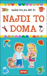 Výukové karty (krabička) - Najdi to doma - naučná hra pro děti 3+ Výukové karty (krabička) - Najdi to doma - naučná hra pro děti 3+