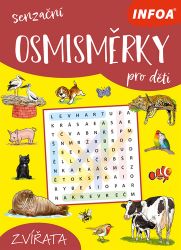 Senzační osmisměrky pro děti Zvířata - Luštění pro děti Senzační osmisměrky pro děti Zvířata