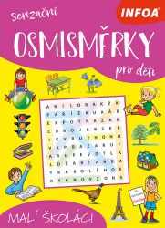 Senzační osmisměrky pro děti Malí školáci - Luštění pro děti Senzační osmisměrky pro děti Malí školáci