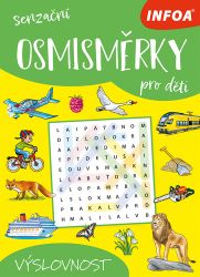 Senzační osmisměrky pro děti Výslovnost - Luštění pro děti Senzační osmisměrky pro děti Výslovnost