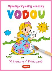 Vymaluj obrázky vodou - Princezny