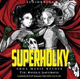 CD Superholky (Čte Natálie Janyšková) - audiokniha CD Superholky (Čte Natálie Janyšková) - audiokniha
