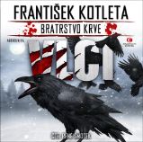 CD Vlci - Bratrstvo krve - audiokniha - František Kotleta - Audioknihy - fantasy, sci-fi, horor Vlci - Bratrstvo krve - CDmp3
