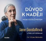 CD Důvod k naději - Moje cesta životem (Čte Taťjana Medvecká) - audiokniha - Jane Goodall - Audioknihy - literatura faktu Důvod k naději - Moje cesta životem - CDmp3 (Čte Taťjana Medvecká)