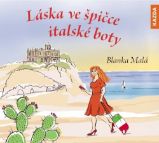CD Láska ve špičce italské boty (Čte Blanka Malá) - audiokniha - Blanka Malá - Audioknihy - česká literatura Láska ve špičce italské boty - CDmp3 (Čte Blanka Malá)