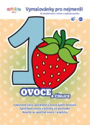Ovoce a číslice – vymalovánky pro nejmenší A5 - Kristýna Bízová - Omalovánky pro děti Omalovánky pro nejmenší - Ovoce a číslice