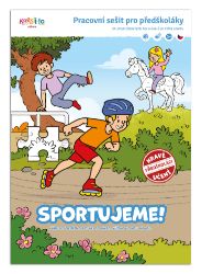 Sportujeme! - Pracovní sešit pro předškoláky - Filip Škoda - Kreativní knihy pro děti Sportujeme! - Pracovní sešit pro předškoláky
