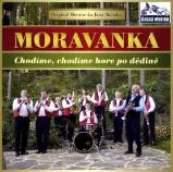Moravanka - Chodime,chodime - 1 CD - České dechovky na vinylu Moravanka - Chodime,chodime - 1 CD