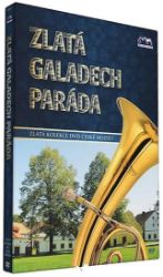 Zlatá galadechparáda - DVD - Hudební Zlatá galadechparáda - DVD