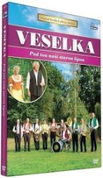 Veselka - Pod tou naší starou lípou - DVD - Hudební Veselka - Pod tou naší starou lípou - DVD