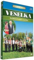 Veselka - Na blatech malá vesnička - DVD Veselka - Na blatech malá vesnička - DVD