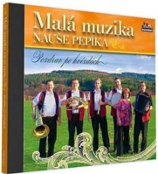 Malá muzika Nauše Pepíka - Pozdrav po hvězdách - 1 CD - České dechovky na vinylu Malá muzika Nauše Pepíka - Pozdrav po hvězdách - 1 CD