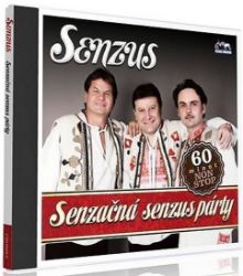 Senzus - Senzační senzus párty - 1 CD - České dechovky na vinylu Senzus - Senzační senzus párty - 1 CD