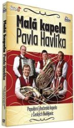 Malá kapela Pavla Havlíka - DVD - Hudební Malá kapela Pavla Havlíka - DVD