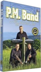 P.M. Band - My pluli dál a dál - DVD - Folk, Country P.M. Band - My pluli dál a dál - DVD