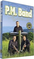 P.M. Band - My pluli dál a dál - DVD - Folk, Country P.M. Band - My pluli dál a dál - DVD