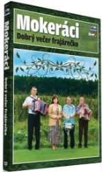 Mokeráci - Dobrý večer - DVD Mokeráci - Dobrý večer - DVD