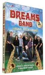 Dreams Band - Lásko, moje lásko - CD+DVD Dreams Band - Lásko, moje lásko - CD+DVD