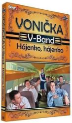 Vonička V. -Band - Hájenko, hájenko - DVD Vonička V. -Band - Hájenko, hájenko - DVD