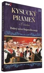 Kysucký pramen - DVD - Hudební Kysucký pramen - DVD
