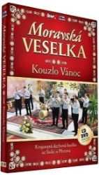 Moravská Veselka - Kouzlo Vánoc - CD+DVD