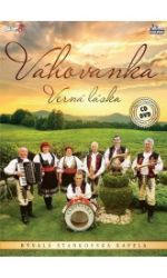 Váhovanka - Verná láska - CD+DVD Váhovanka - Verná láska - CD+DVD