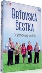 Brťovská šestka - Bojanovský valčík - DVD