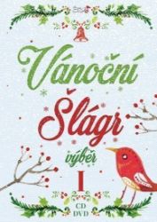 Vánoční Šlágr výběr I. - CD + DVD - Hudební Vánoční Šlágr výběr I. - CD + DVD