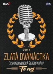 CD Zlatá dvanáctka - Rok 2015 - Český Pop Rock na CD Zlatá dvanáctka - Rok 2015 - CD