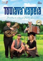 Toulavá kapela - Písničky do ouška - DVD - Hudební Toulavá kapela - Písničky do ouška - DVD
