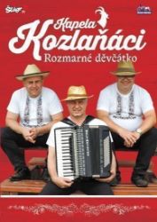 Kozlaňáci - Rozmarné děvčátko - CD + DVD - České dechovky na vinylu Kozlaňáci - Rozmarné děvčátko - CD + DVD