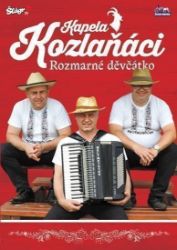 Kozlaňáci - Rozmarné děvčátko - CD + DVD - České dechovky na vinylu Kozlaňáci - Rozmarné děvčátko - CD + DVD