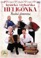Kysucká vrchárská heligonka - Rodná domovina - CD + DVD Kysucká vrchárská heligonka - Rodná domovina - CD + DVD