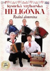 Kysucká vrchárská heligonka - Rodná domovina - CD + DVD - Lidová a dechová hudba Kysucká vrchárská heligonka - Rodná domovina - CD + DVD