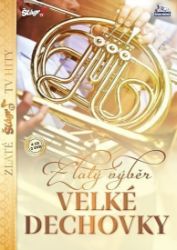 Šlágr Hit - Velké Dechovky - 4 CD + 2 DVD - Filmy Šlágr Hit - Velké Dechovky - 4 CD + 2 DVD