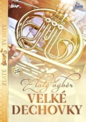 Šlágr Hit - Velké Dechovky - 4 CD + 2 DVD Šlágr Hit - Velké Dechovky - 4 CD + 2 DVD