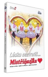 Mistříňanka - Lásku neztratíš - DVD Mistříňanka - Lásku neztratíš - DVD