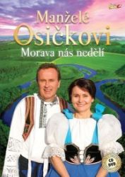 Osičkovi - Morava nás nedělí - CD + DVD - Hudební Osičkovi - Morava nás nedělí - CD + DVD