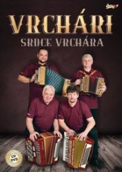 Vrchári - Srdce Vrchára - CD + DVD - České dechovky na vinylu Vrchári - Srdce Vrchára - CD + DVD