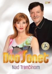 Duo sonet - Nad Trenčínom - CD + DVD - Hudební Duo sonet - Nad Trenčínom - CD + DVD