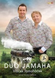 Duo Jamaha - Vláček Jamaháček - CD + DVD - Hudební Duo Jamaha - Vláček Jamaháček - CD + DVD