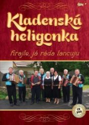 Kladenská heligonka - Hrajte, já ráda tancuju - CD + DVD - Hudební Kladenská heligonka - Hrajte, já ráda tancuju - CD + DVD