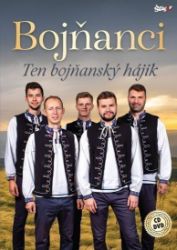 Bojňanci - Ten bojňanský hájik - CD + DVD - Hudební Bojňanci - Ten bojňanský hájik - CD + DVD