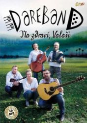 Dareband - Na zdraví, Valaši - CD + DVD - Hudební Dareband - Na zdraví, Valaši - CD + DVD